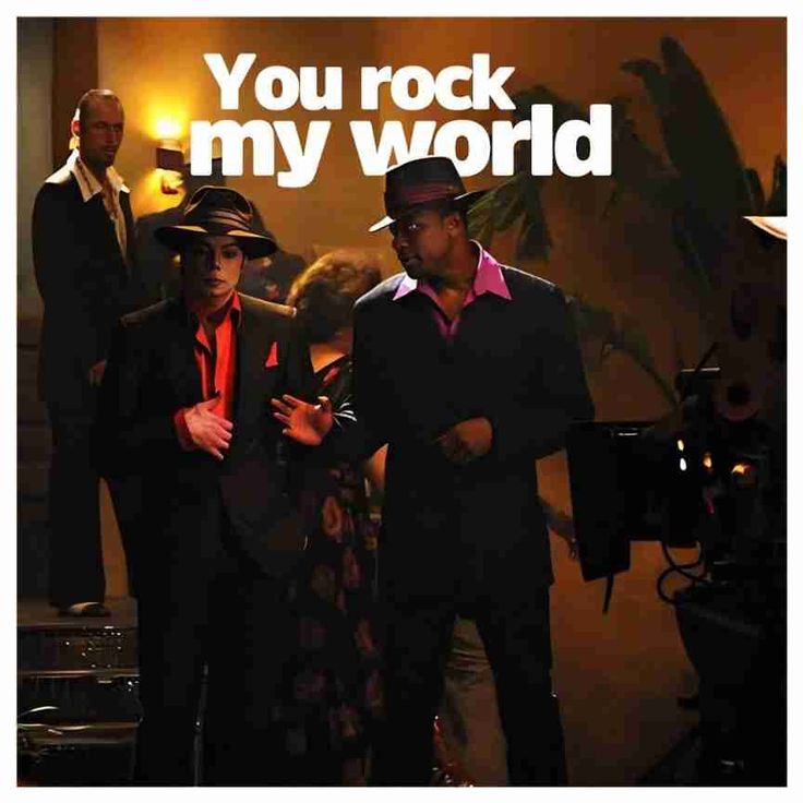 You Rock My World